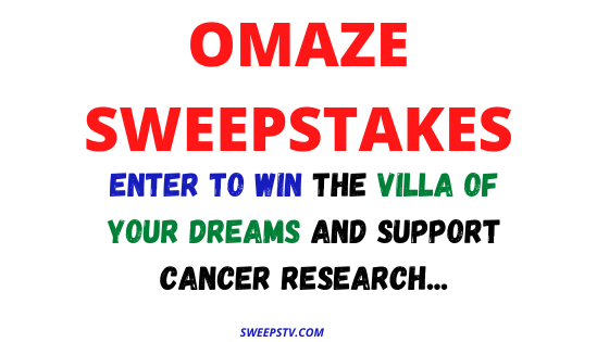 Omaze Sweepstakes It’s A Win-Win Experience