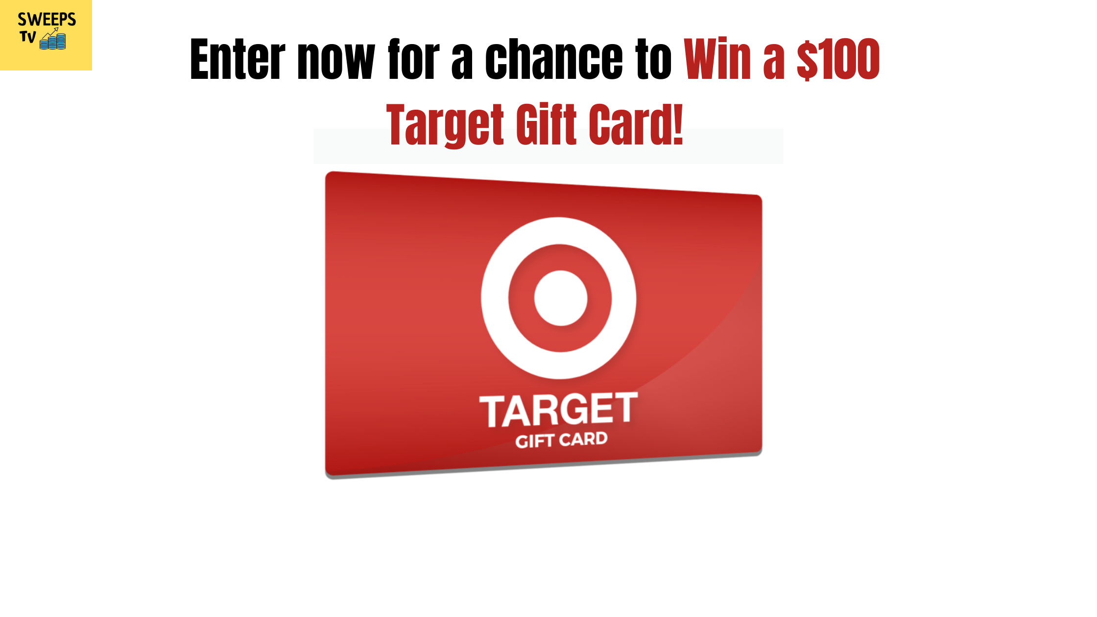 Sweepstakes to Win a $100 Target Gift Card!